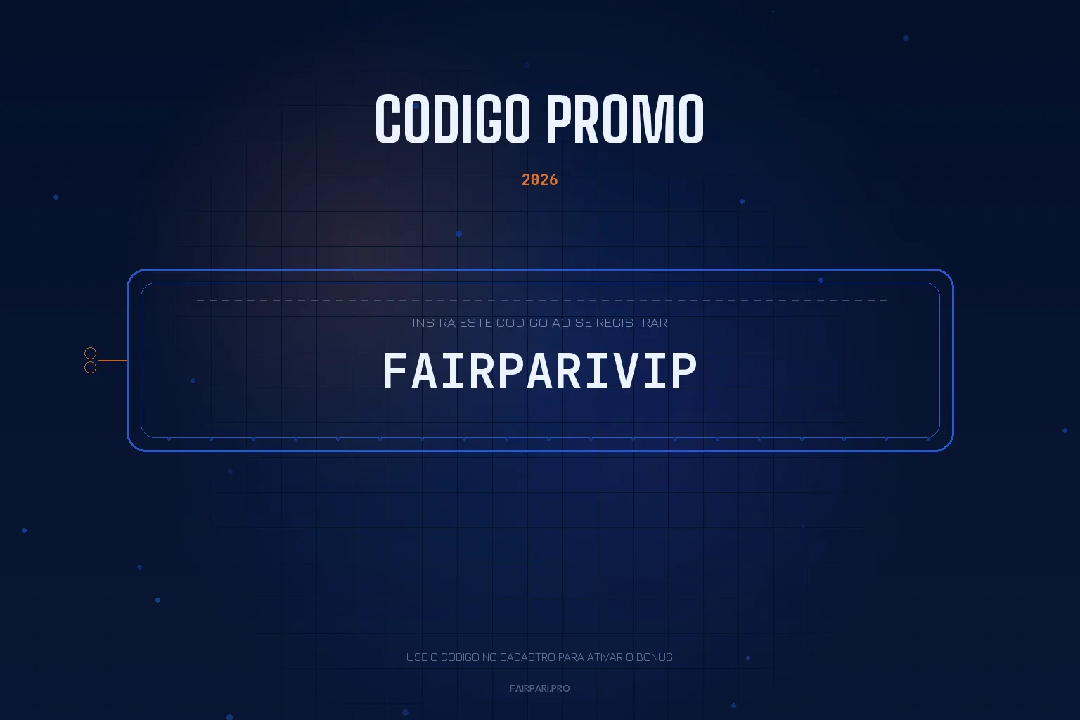 Interface de ativacao do codigo promocional FAIRPARIVIP da Fairpari